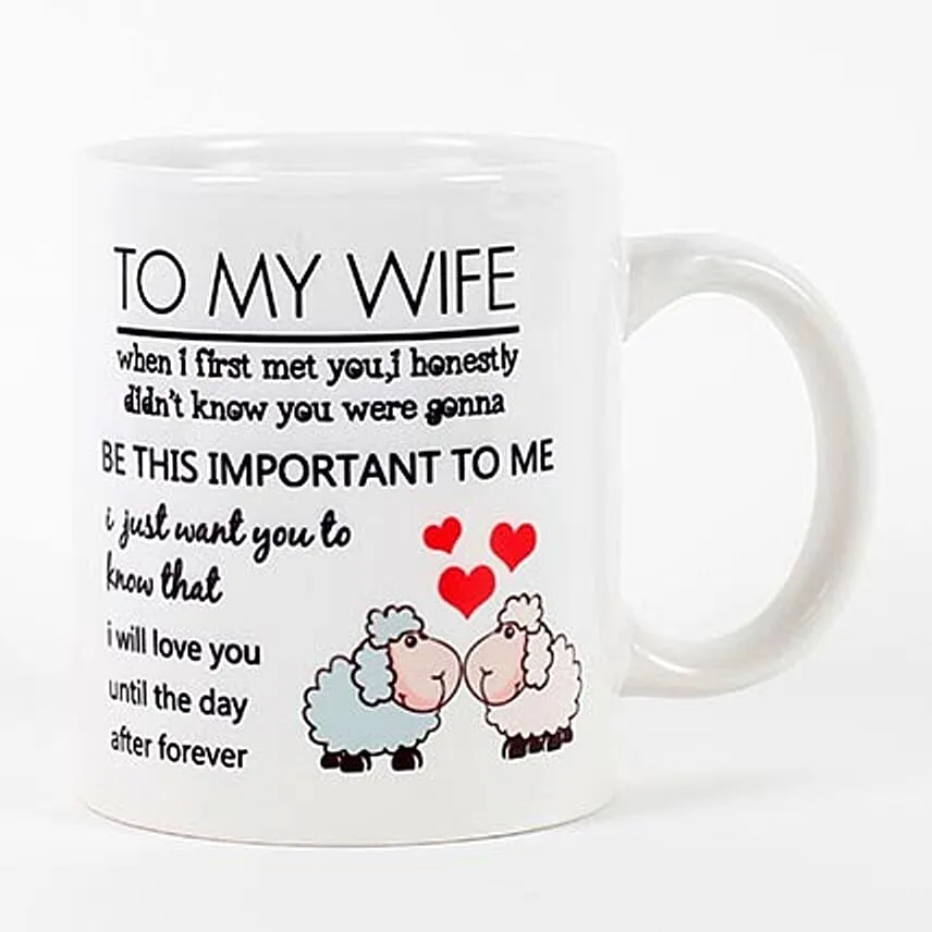 To My Wife Printed White Mug