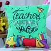 Inspirational Teachers Cushion - Perfect Gift for Educators