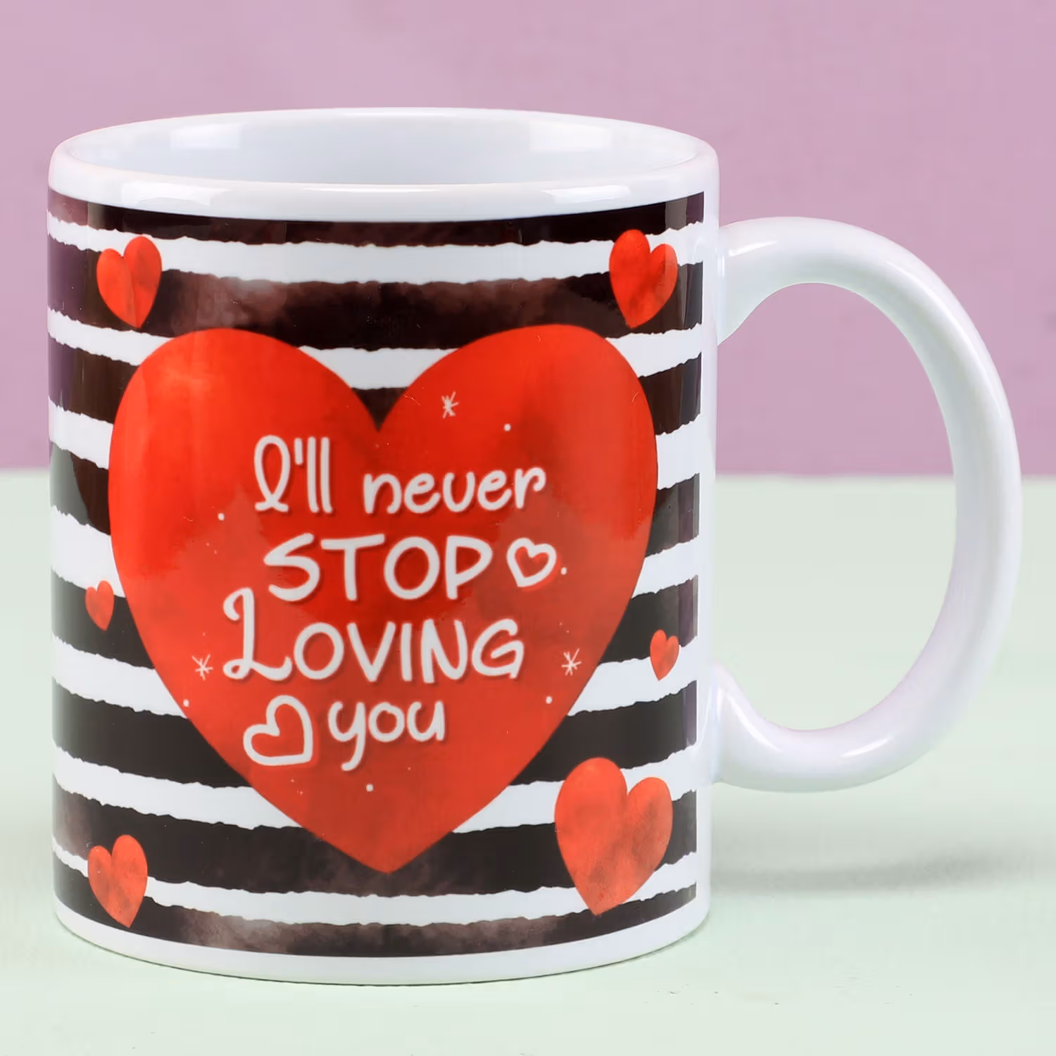 Romantic 'Will Never Stop Loving You' Ceramic Mug - Perfect Gift for Loved Ones