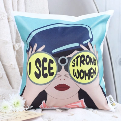 Empowering 'I See Strong Women' Printed Cushion - Artistic Home Decor