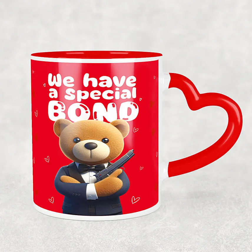 We Have Special Bond Red Mug