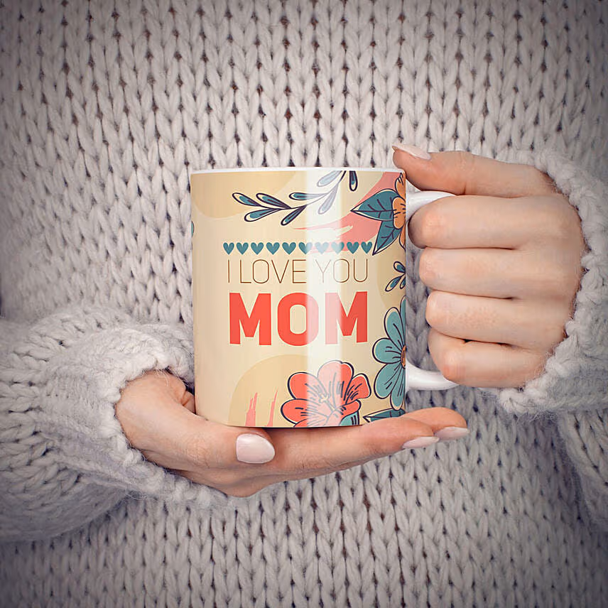 I Love You Mom Personalised Mug