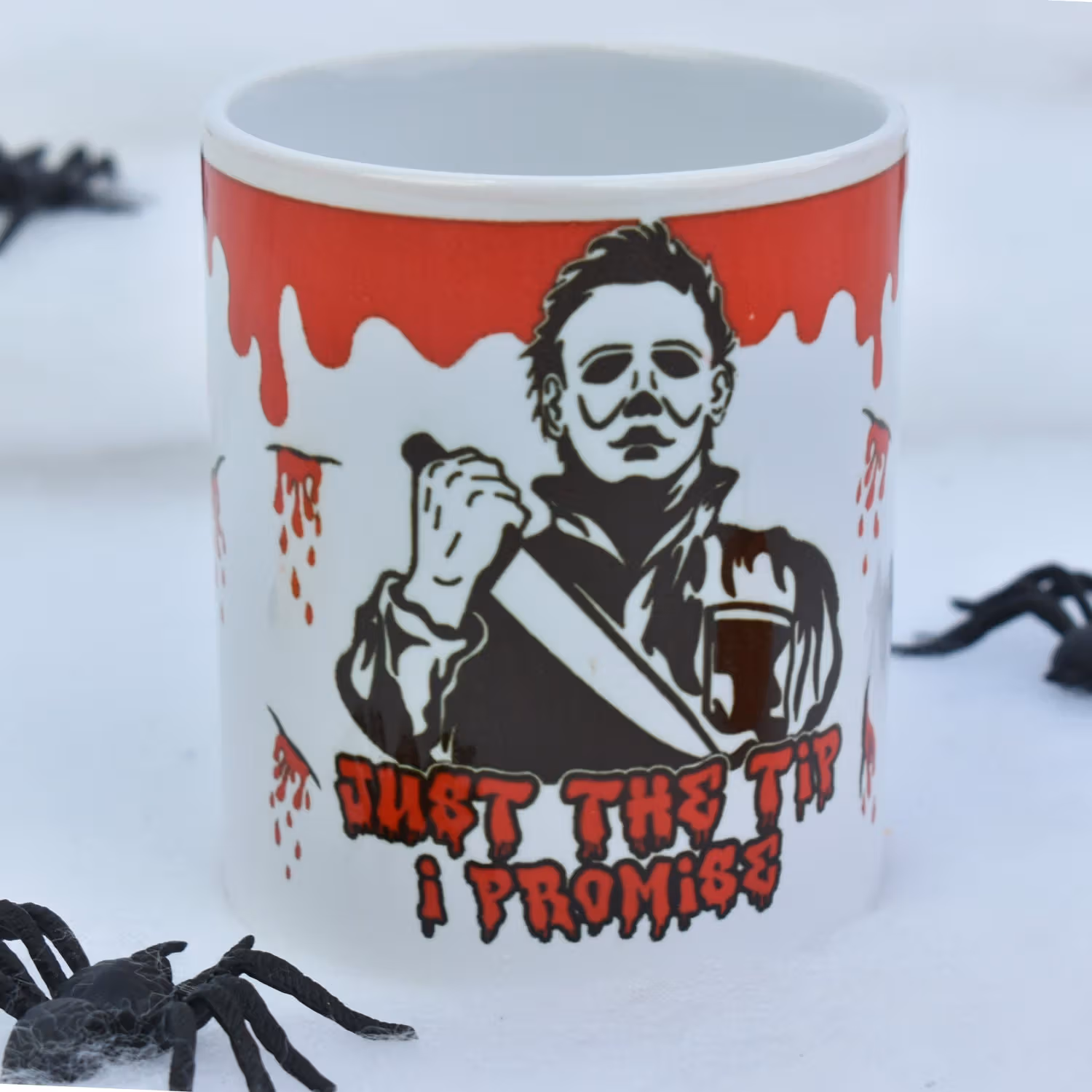 Just The Tip I Promise Mug