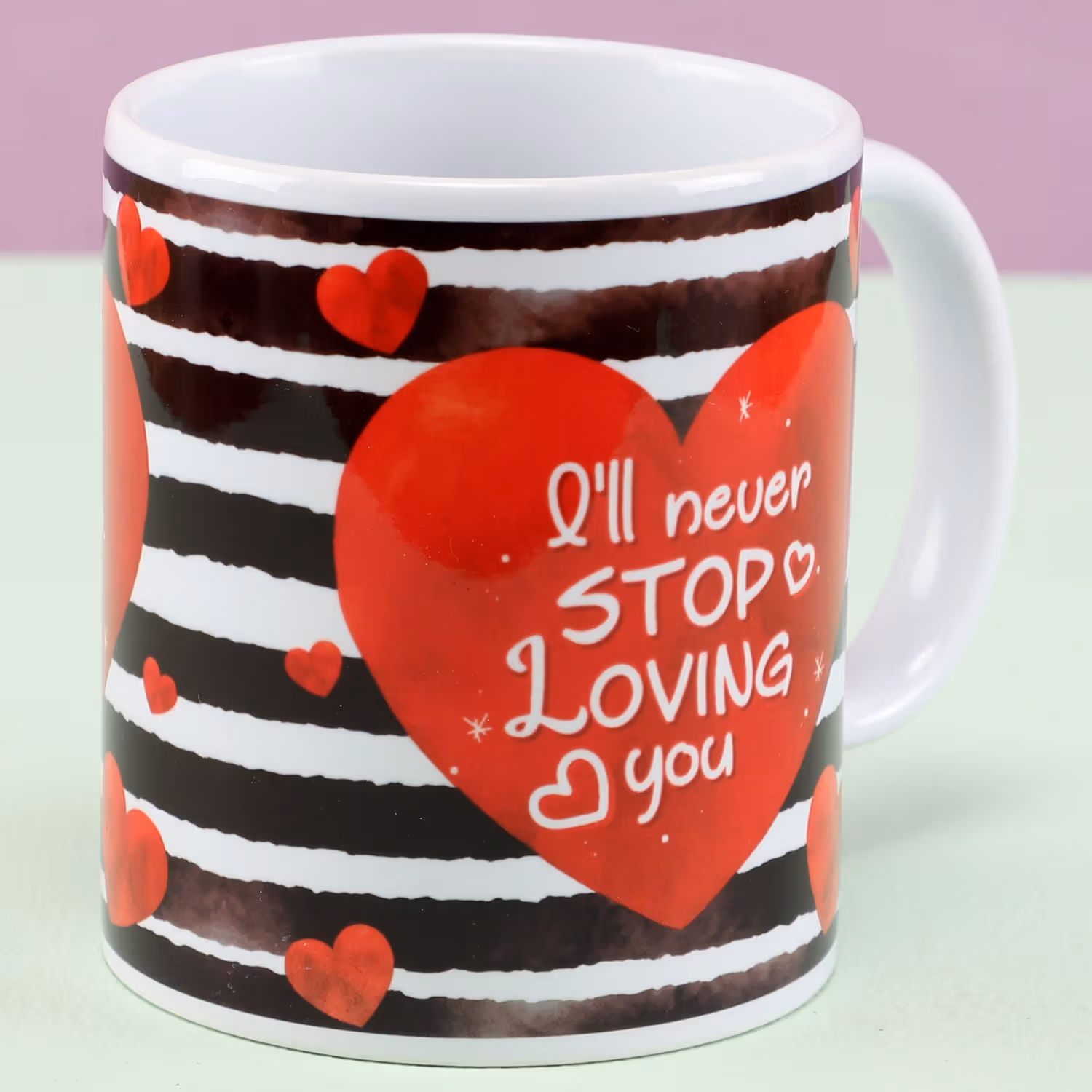Romantic 'Will Never Stop Loving You' Ceramic Mug - Perfect Gift for Loved Ones