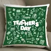 Personalized Happy Teacher's Day Cushion - Perfect Gift for Educators