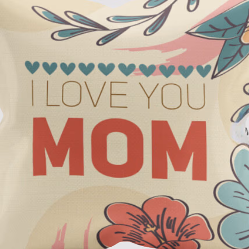 I Love You Mom Cushion