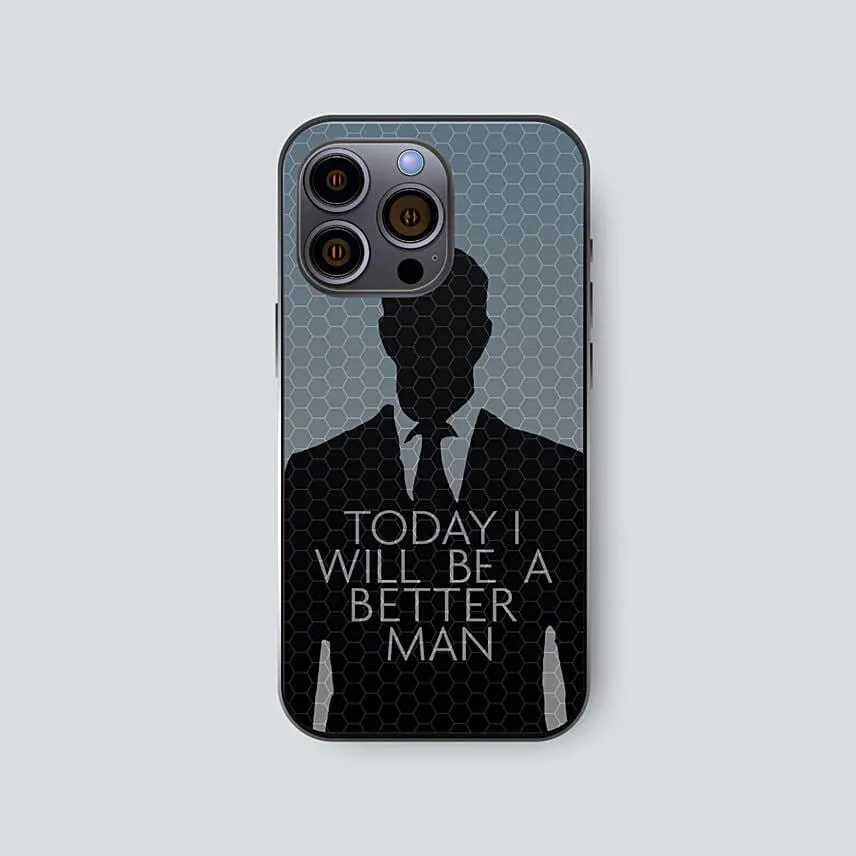 Today I Will Be A Better Man