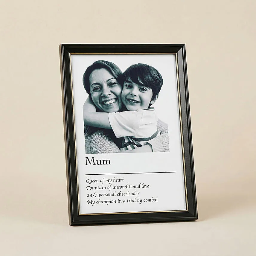 Mummy You are my world frame