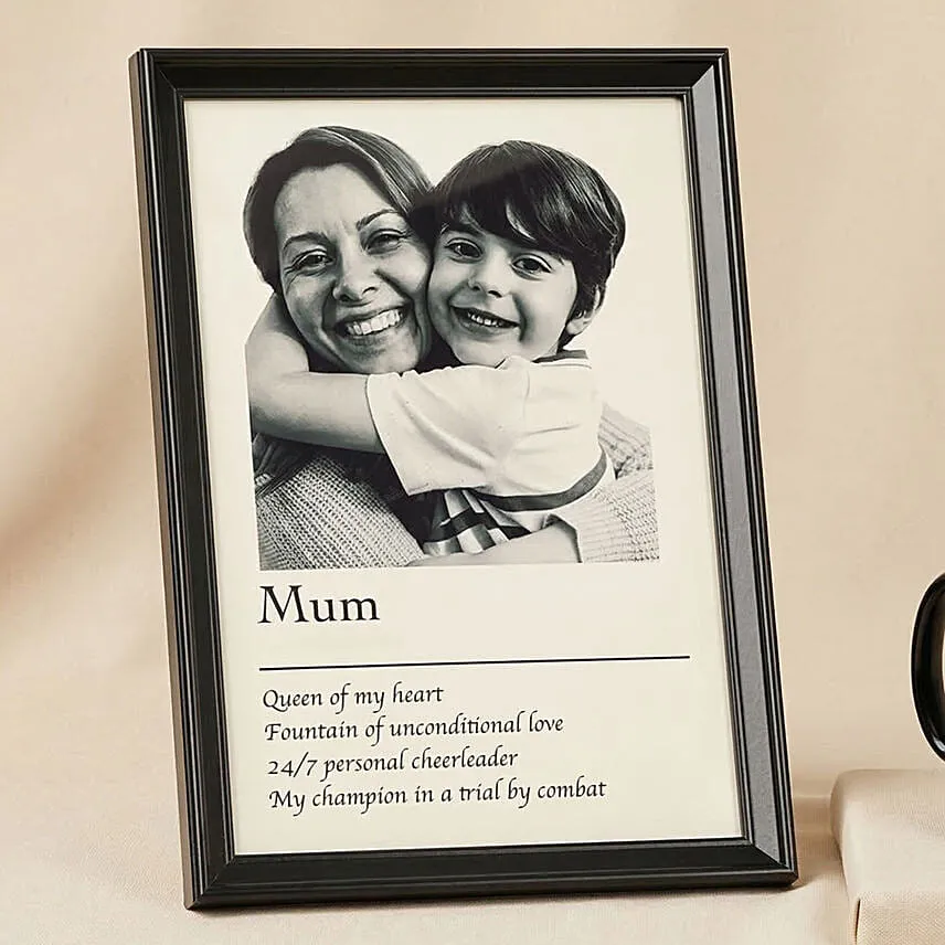 Mummy You are My world black and white frame & Mug