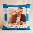 Best Dad Ever Personalized Cushion